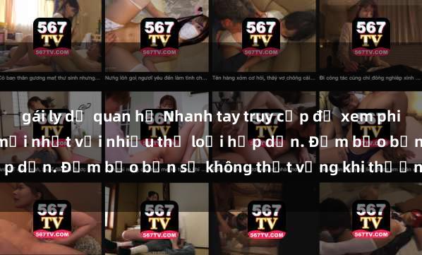 gái ly dị quan hệ Nhanh tay truy cập để xem phim sex đầy kích thích và mới nhất với nhiều thể loại hấp dẫn. Đảm bảo bạn sẽ không thất vọng khi thưởng thức.