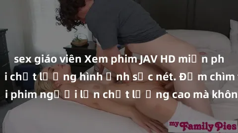 sex giáo viên Xem phim JAV HD miễn phí ngay hôm nay với chất lượng hình ảnh sắc nét. Đắm chìm trong thế giới phim người lớn chất lượng cao mà không tốn phí. Hãy thưởng thức ngay!