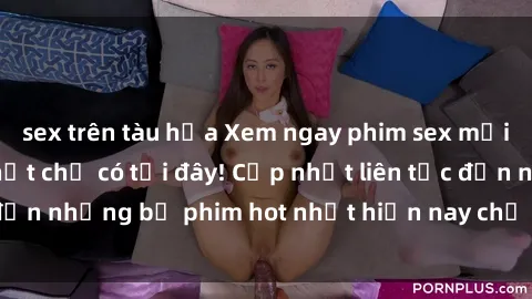 sex trên tàu hỏa Xem ngay phim sex mới nhất, hấp dẫn nhất chỉ có tại đây! Cập nhật liên tục đến những bộ phim hot nhất hiện nay chỉ trong vài cú click!
