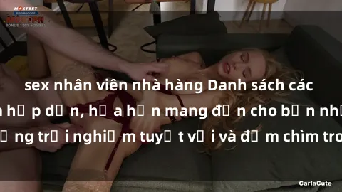 sex nhân viên nhà hàng Danh sách các cô gái gọi Việt Nam hấp dẫn, hứa hẹn mang đến cho bạn những trải nghiệm tuyệt vời và đắm chìm trong cảm xúc tuyệt vời.