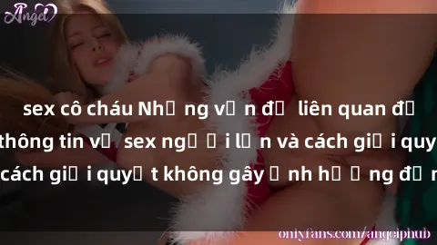 sex cô cháu Những vấn đề liên quan đến việc tiếp cận thông tin về sex người lớn và cách giải quyết không gây ảnh hưởng đến trẻ em