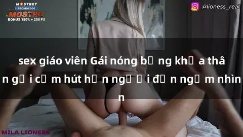 sex giáo viên Gái nóng bỏng khỏa thân gợi cảm hút hồn người đến ngắm nhìn
